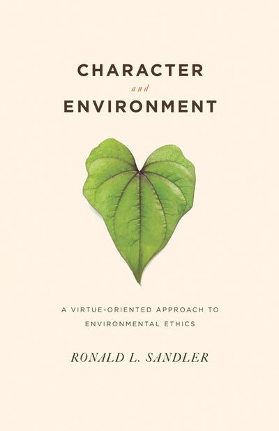 Cover image for Character and Environment, isbn: 9780231141079