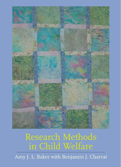Cover image for Research Methods in Child Welfare, isbn: 9780231141314