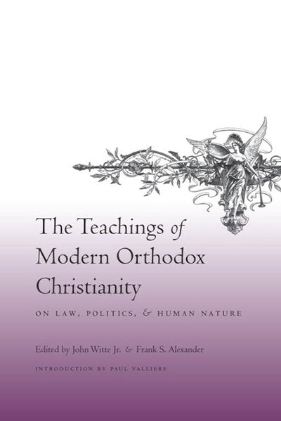 The Teachings of Modern Orthodox Christianity on Law, Politics, and Human Nature