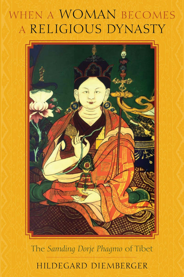 Cover image for When a Woman Becomes a Religious Dynasty, isbn: 9780231143202