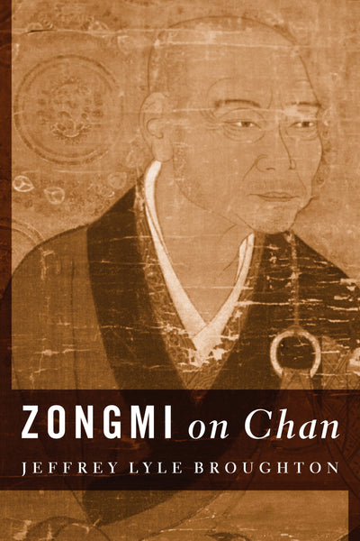 Cover image for Zongmi on Chan, isbn: 9780231143929