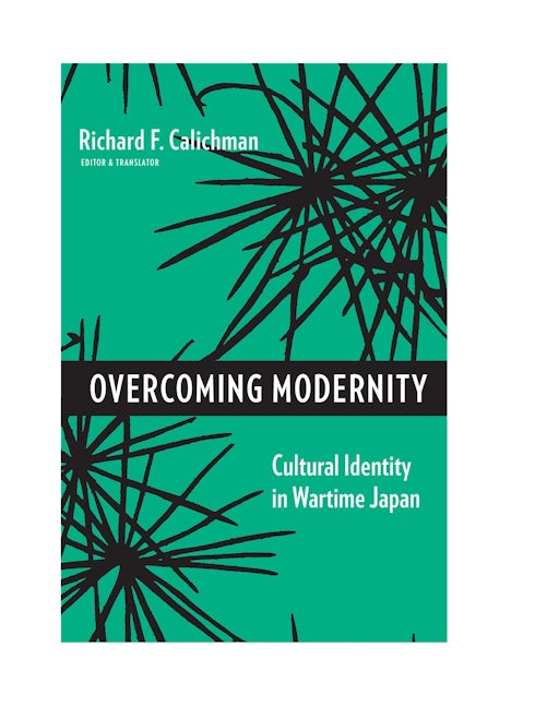 Book cover image for Overcoming Modernity ISBN: 9780231143967