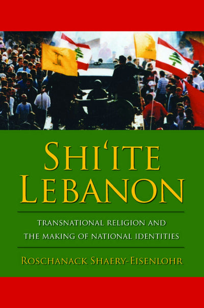 Cover image for Shi'ite Lebanon, isbn: 9780231144278