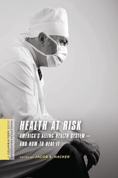 Cover image for Health at Risk, isbn: 9780231146036