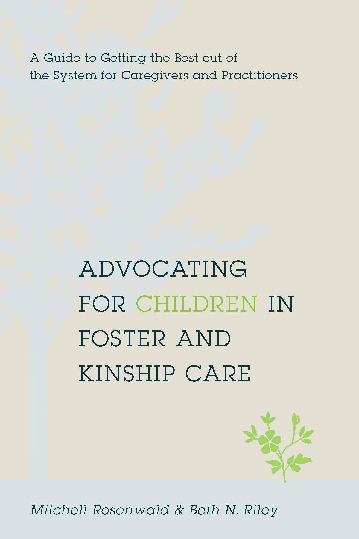 Book cover image for Advocating for Children in Foster and Kinship Care ISBN: 9780231146876