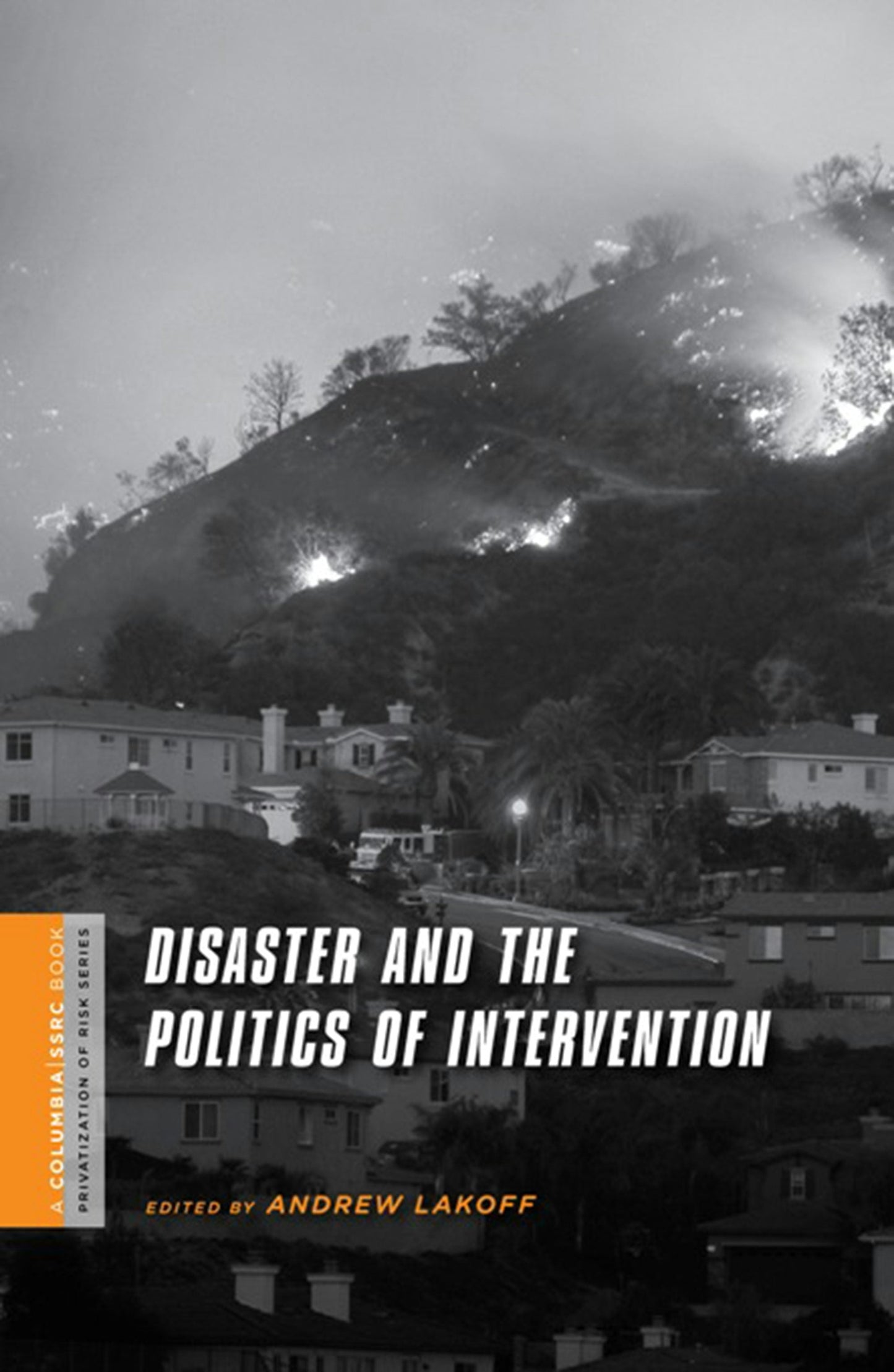 Book cover image for Disaster and the Politics of Intervention ISBN: 9780231146968