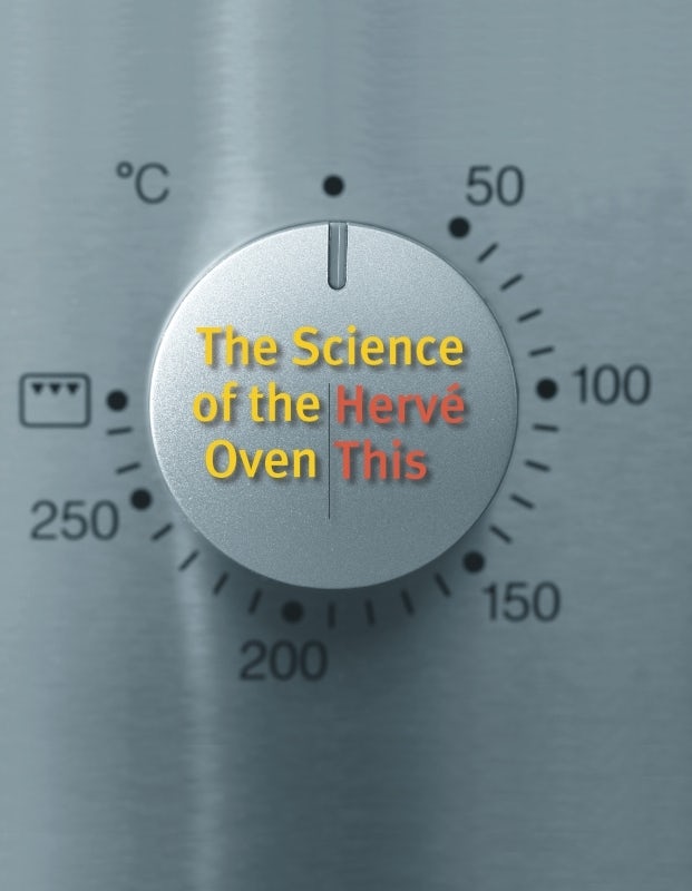 Book cover image for The Science of the Oven ISBN: 9780231147071