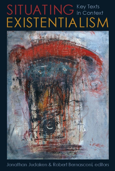 Cover image for Situating Existentialism, isbn: 9780231147750