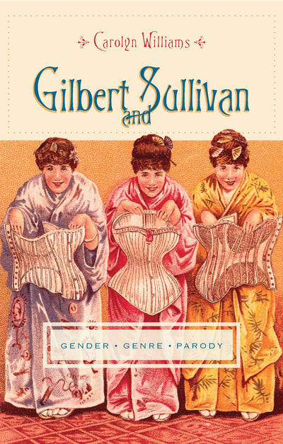 Cover image for Gilbert and Sullivan, isbn: 9780231148054