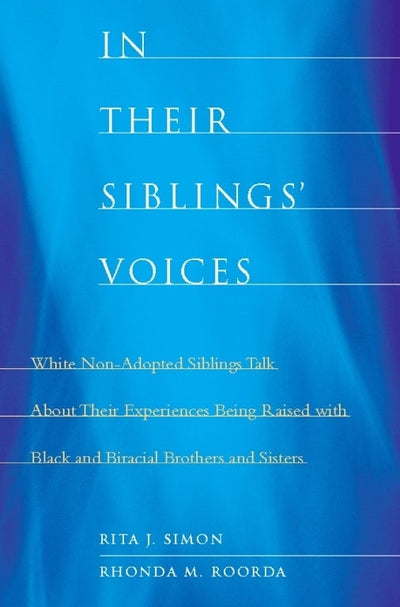 Cover image for In Their Siblings’ Voices, isbn: 9780231148511
