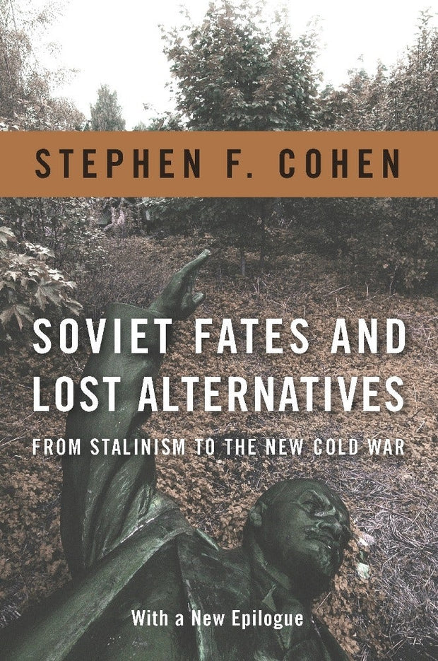 Cover image for Soviet Fates and Lost Alternatives, isbn: 9780231148979