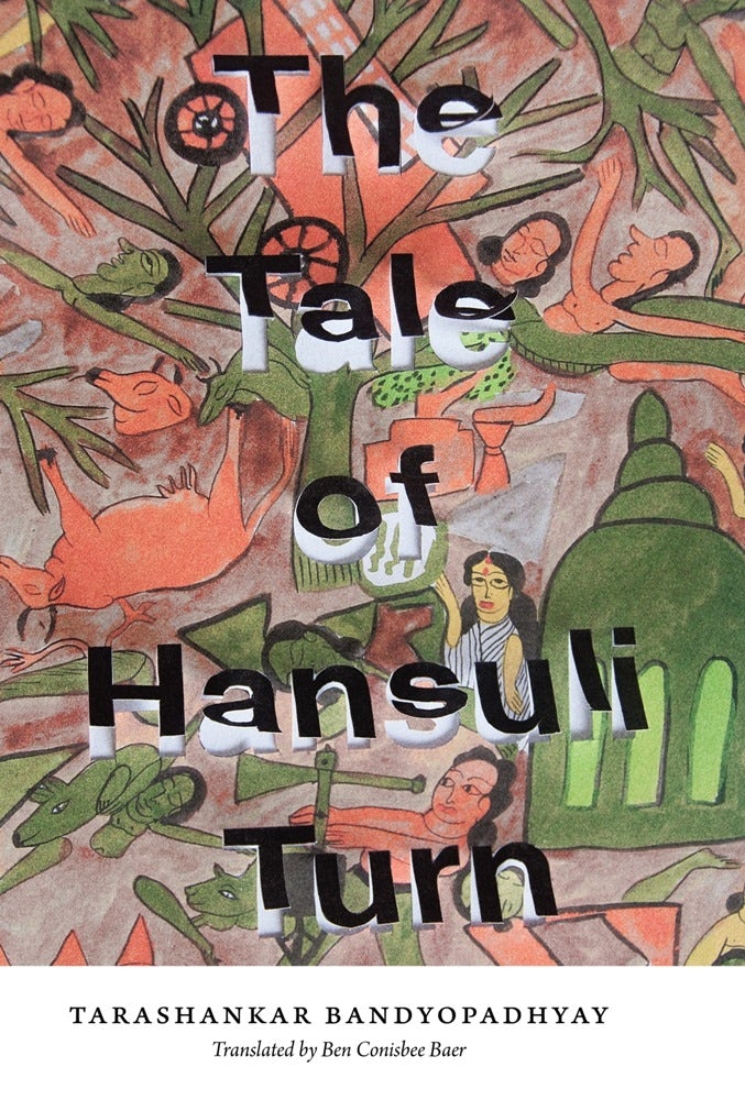 Book cover image for The Tale of Hansuli Turn ISBN: 9780231149051