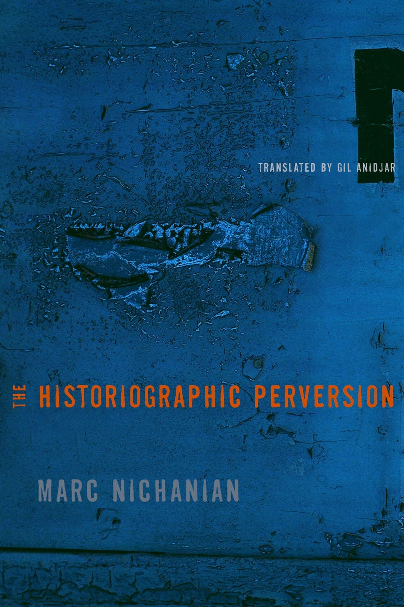 The Historiographic Perversion