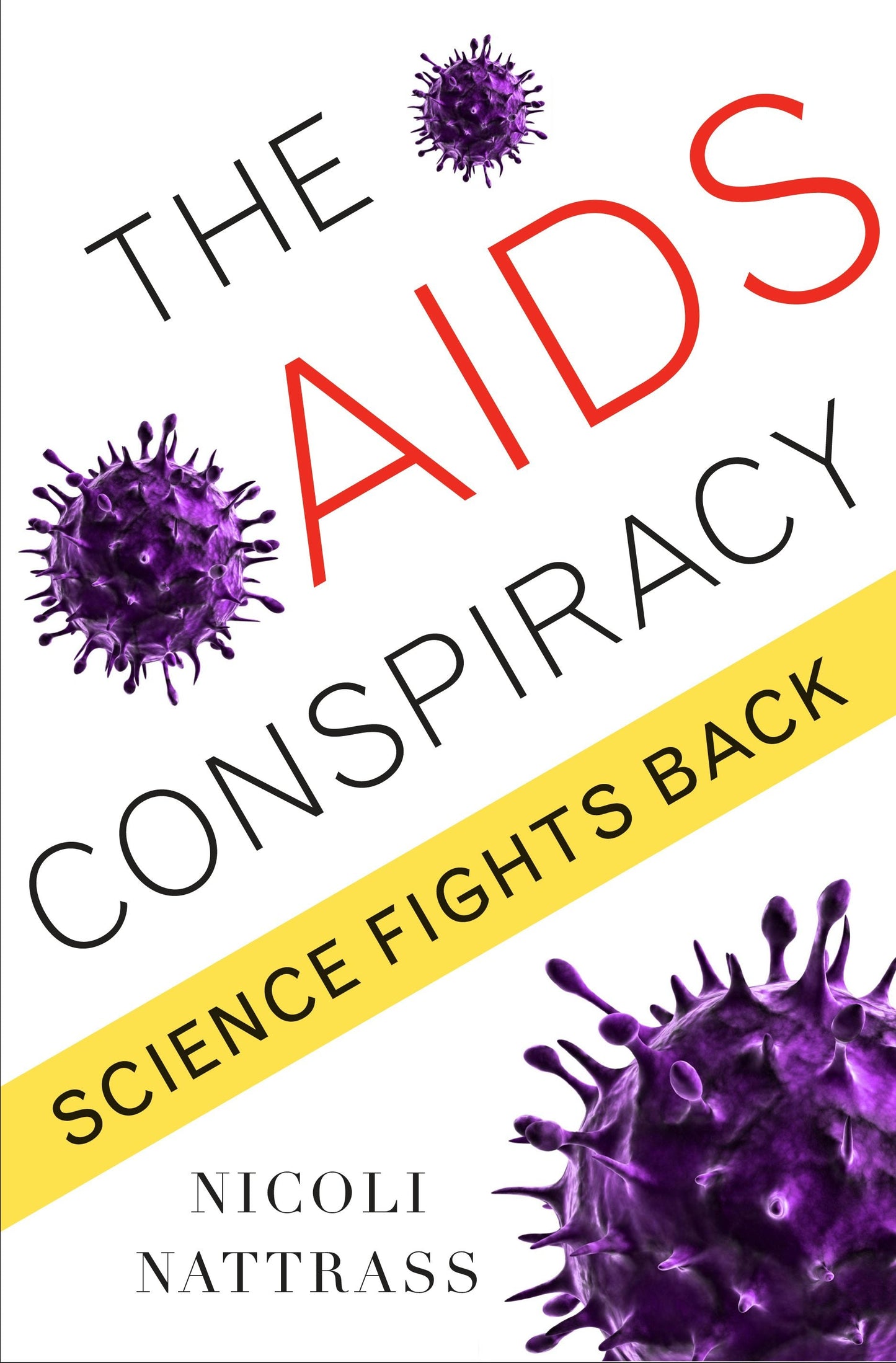 Book cover image for The AIDS Conspiracy ISBN: 9780231149136