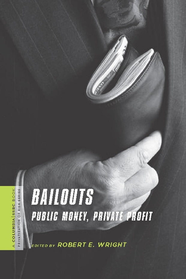 Cover image for Bailouts, isbn: 9780231150545