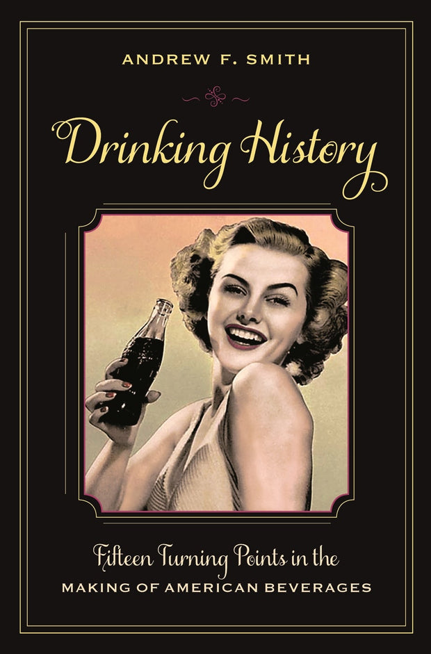 Cover image for Drinking History, isbn: 9780231151177