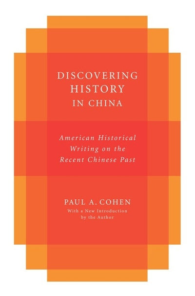 Cover image for Discovering History in China, isbn: 9780231151931
