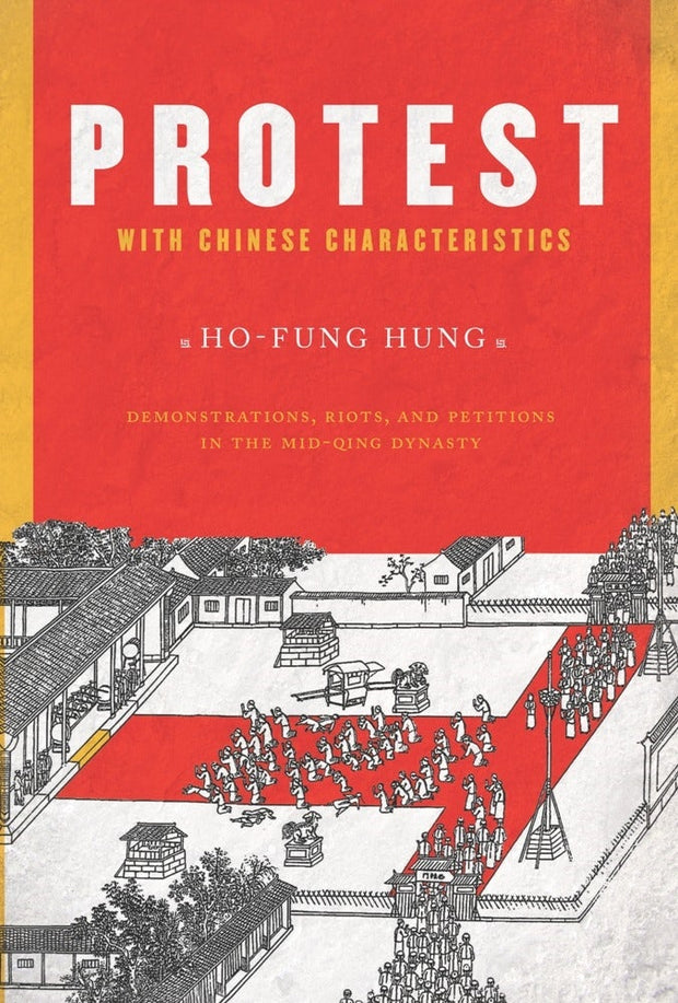 Cover image for Protest with Chinese Characteristics, isbn: 9780231152037