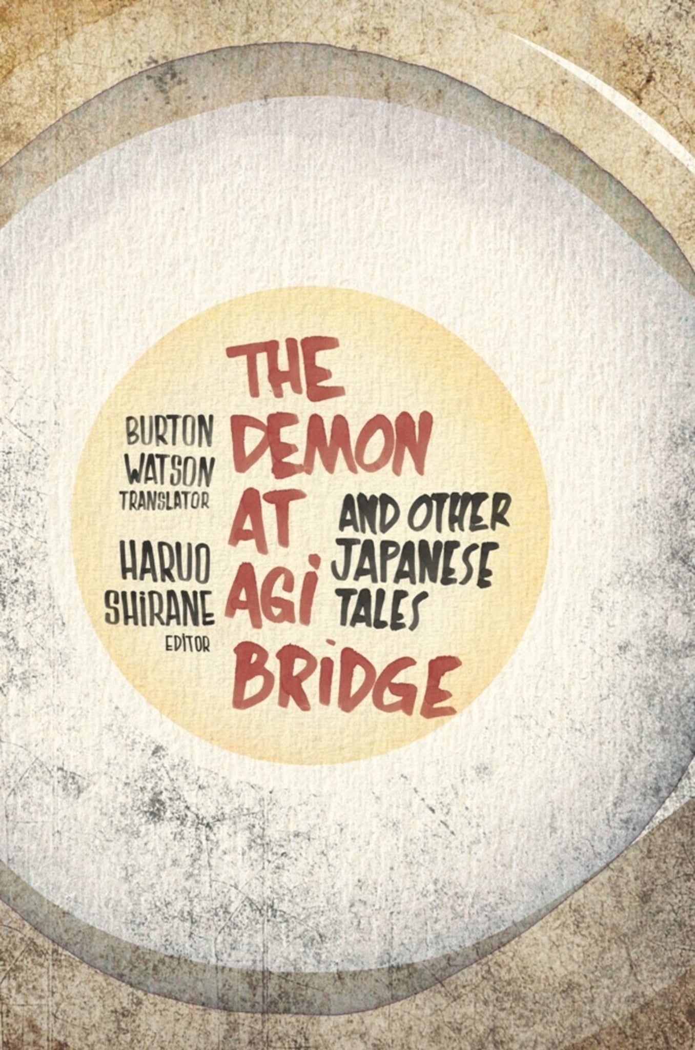 Cover image for The Demon at Agi Bridge and Other Japanese Tales ISBN 9780231152440