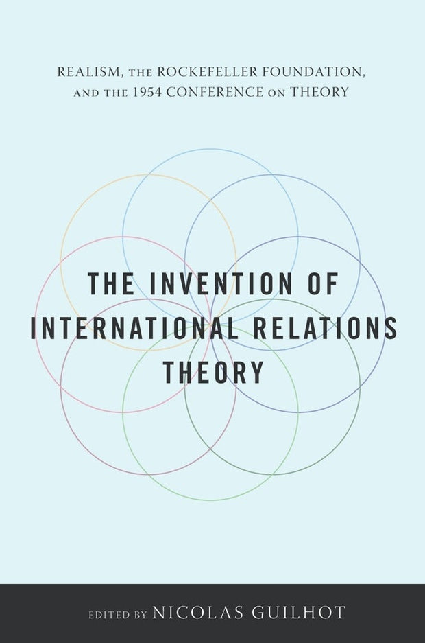 Cover image for The Invention of International Relations Theory, isbn: 9780231152679