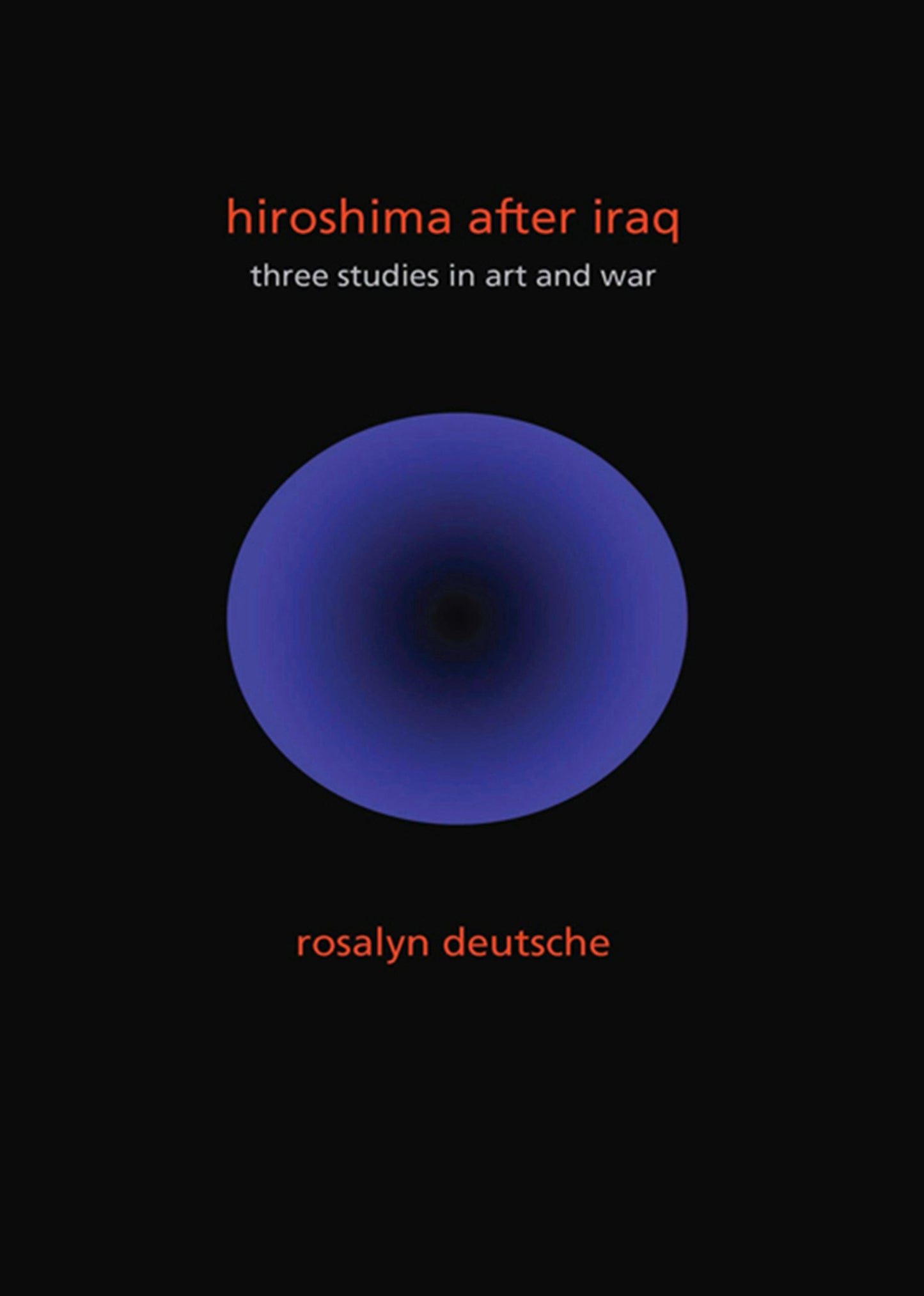 Book cover image for Hiroshima After Iraq ISBN: 9780231152792