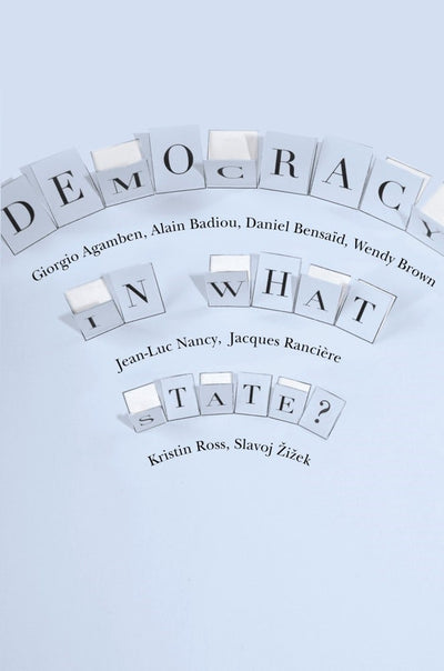 Cover image for Democracy in What State?, isbn: 9780231152990