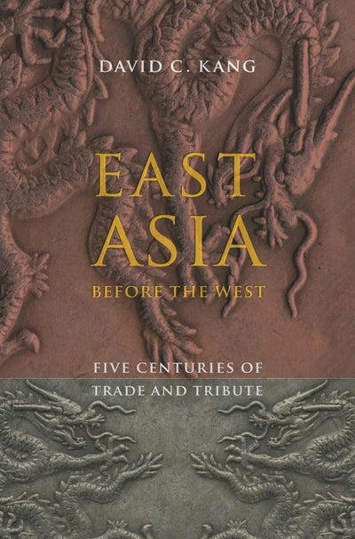 Cover image for East Asia Before the West, isbn: 9780231153195