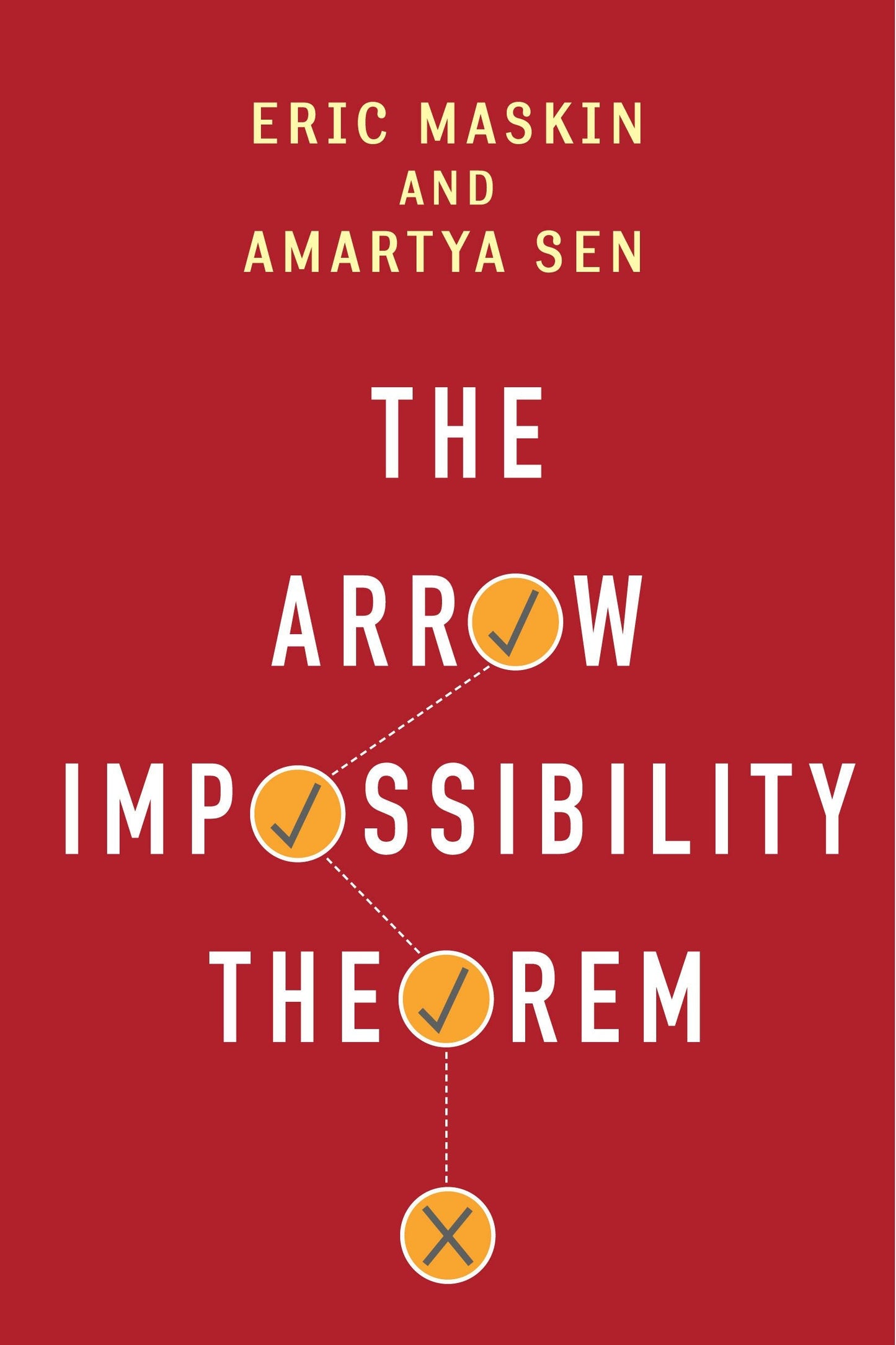 Book cover image for The Arrow Impossibility Theorem ISBN: 9780231153287