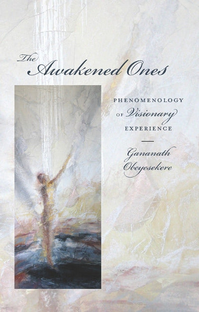 Cover image for The Awakened Ones, isbn: 9780231153621