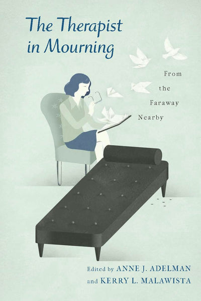 Cover image for The Therapist in Mourning, isbn: 9780231156981