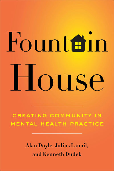 Cover image for Fountain House, isbn: 9780231157100