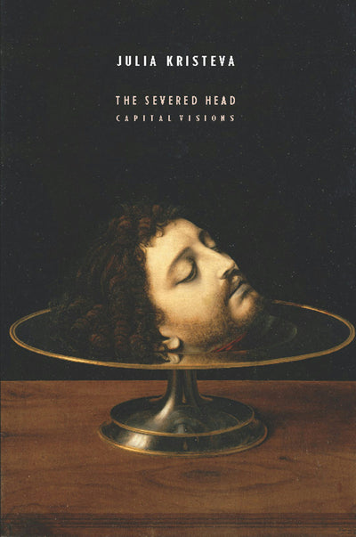 Cover image for The Severed Head, isbn: 9780231157216