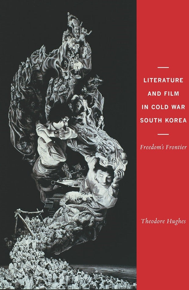 Cover image for Literature and Film in Cold War South Korea, isbn: 9780231157490