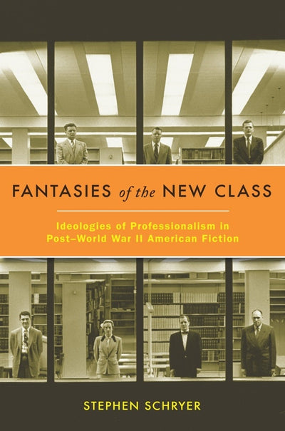 Cover image for Fantasies of the New Class, isbn: 9780231157568
