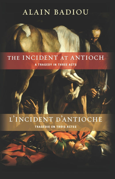 Cover image for The Incident at Antioch / L’Incident d’Antioche, isbn: 9780231157759