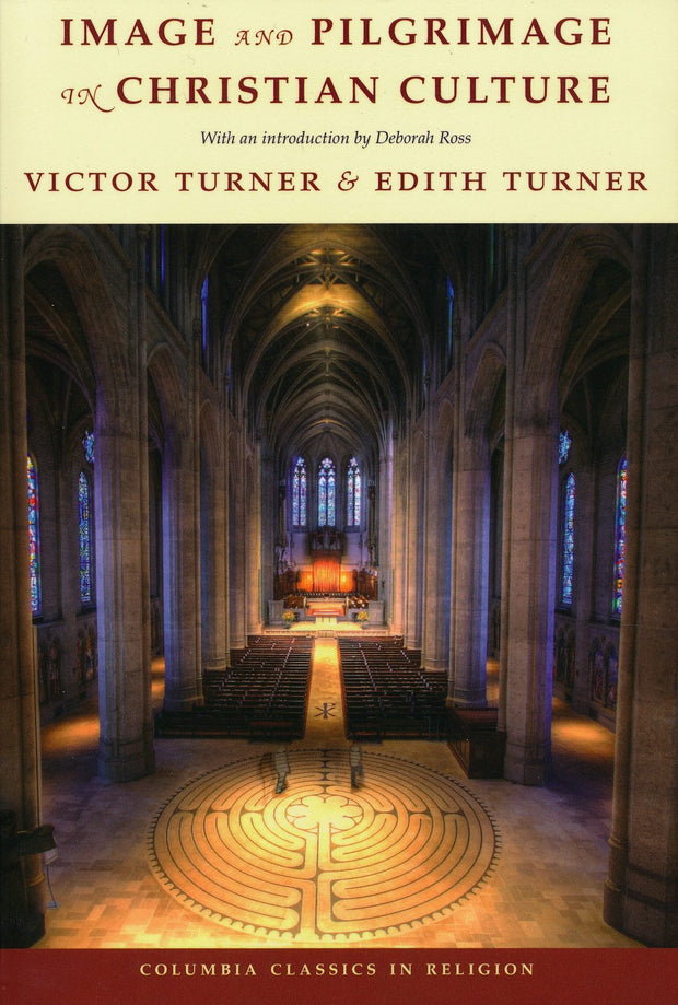 Cover image for Image and Pilgrimage in Christian Culture, isbn: 9780231157902