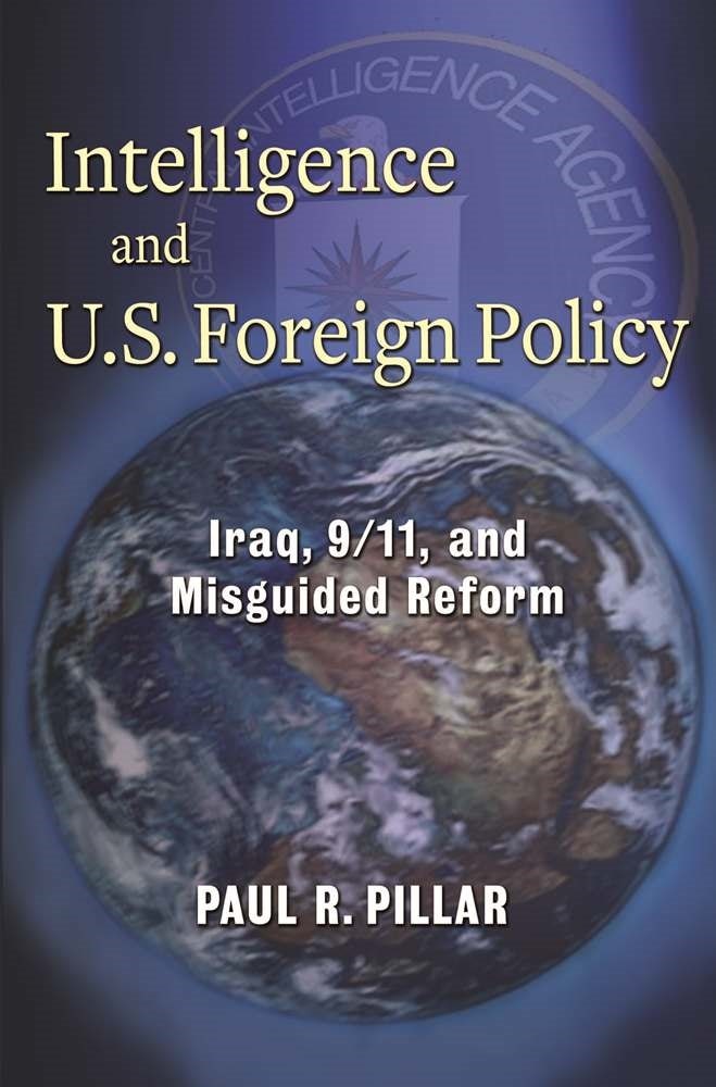 Book cover image for Intelligence and U.S. Foreign Policy ISBN: 9780231157926