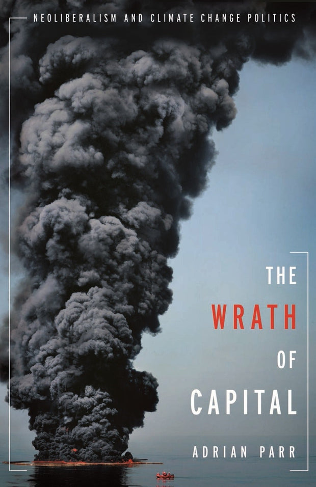 Cover image for The Wrath of Capital, isbn: 9780231158299