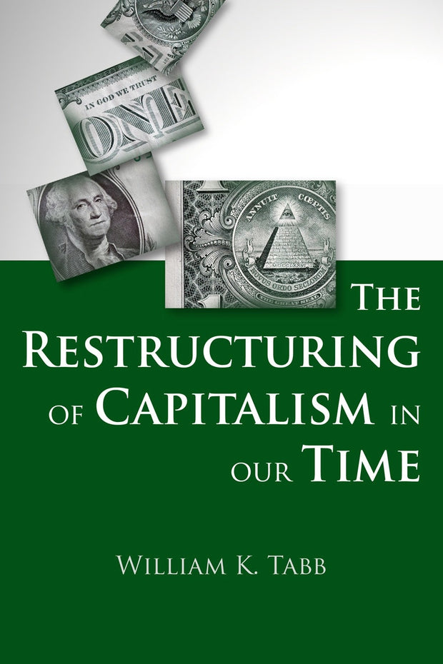 Cover image for The Restructuring of Capitalism in Our Time, isbn: 9780231158428