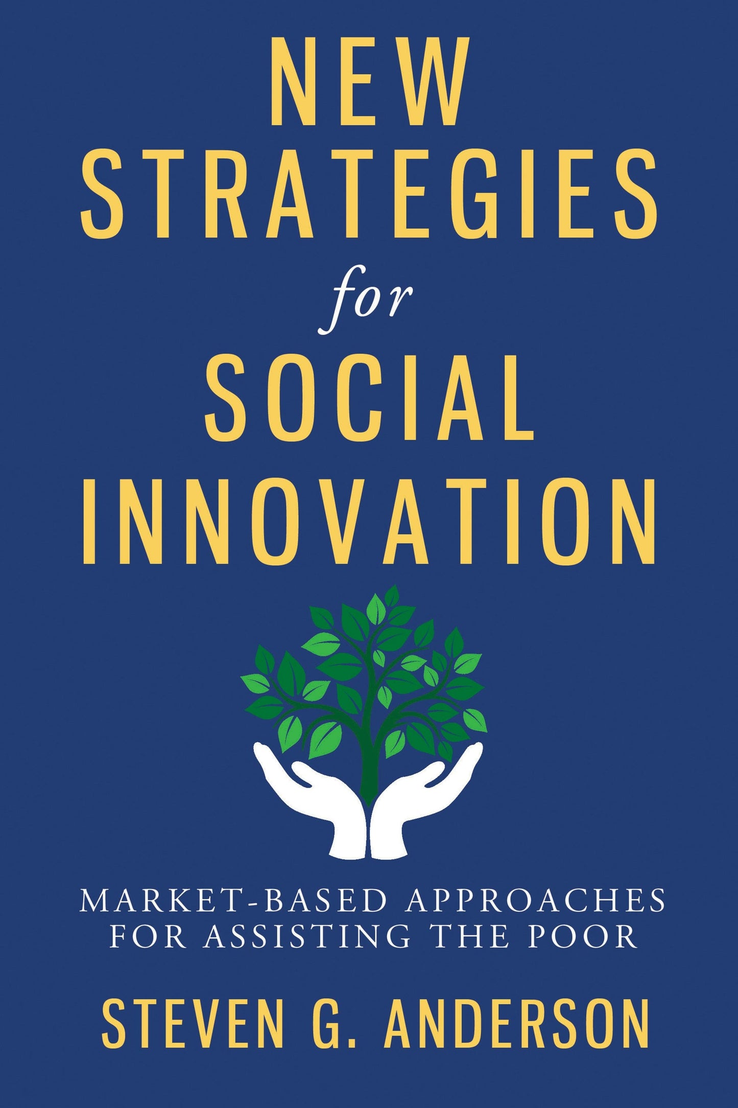 Book cover image for New Strategies for Social Innovation ISBN: 9780231159234