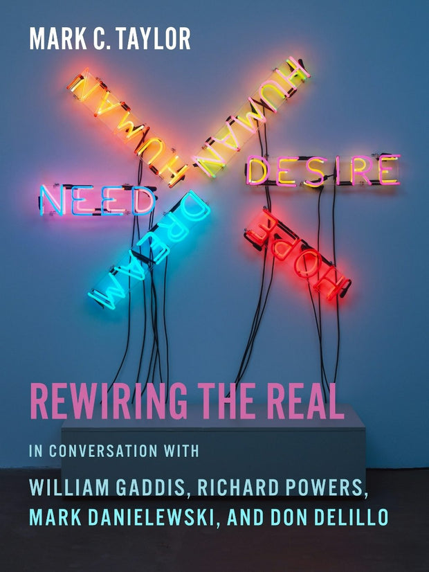 Cover image for Rewiring the Real, isbn: 9780231160414