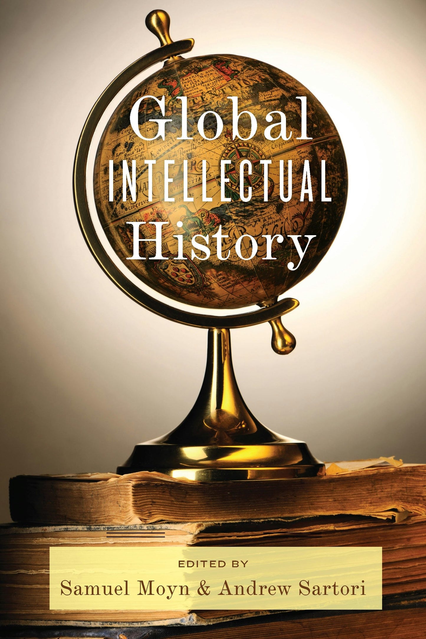 Book cover image for Global Intellectual History ISBN: 9780231160483