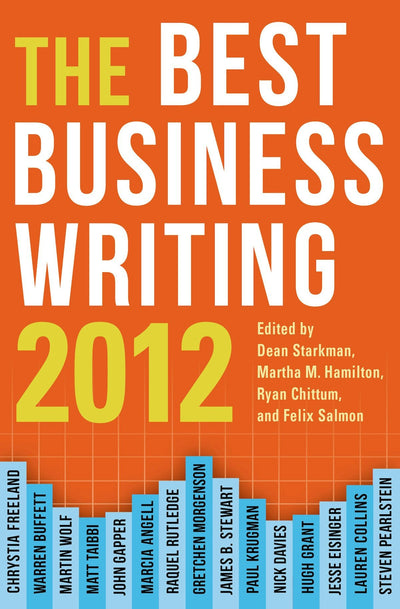Cover image for The Best Business Writing 2012, isbn: 9780231160735
