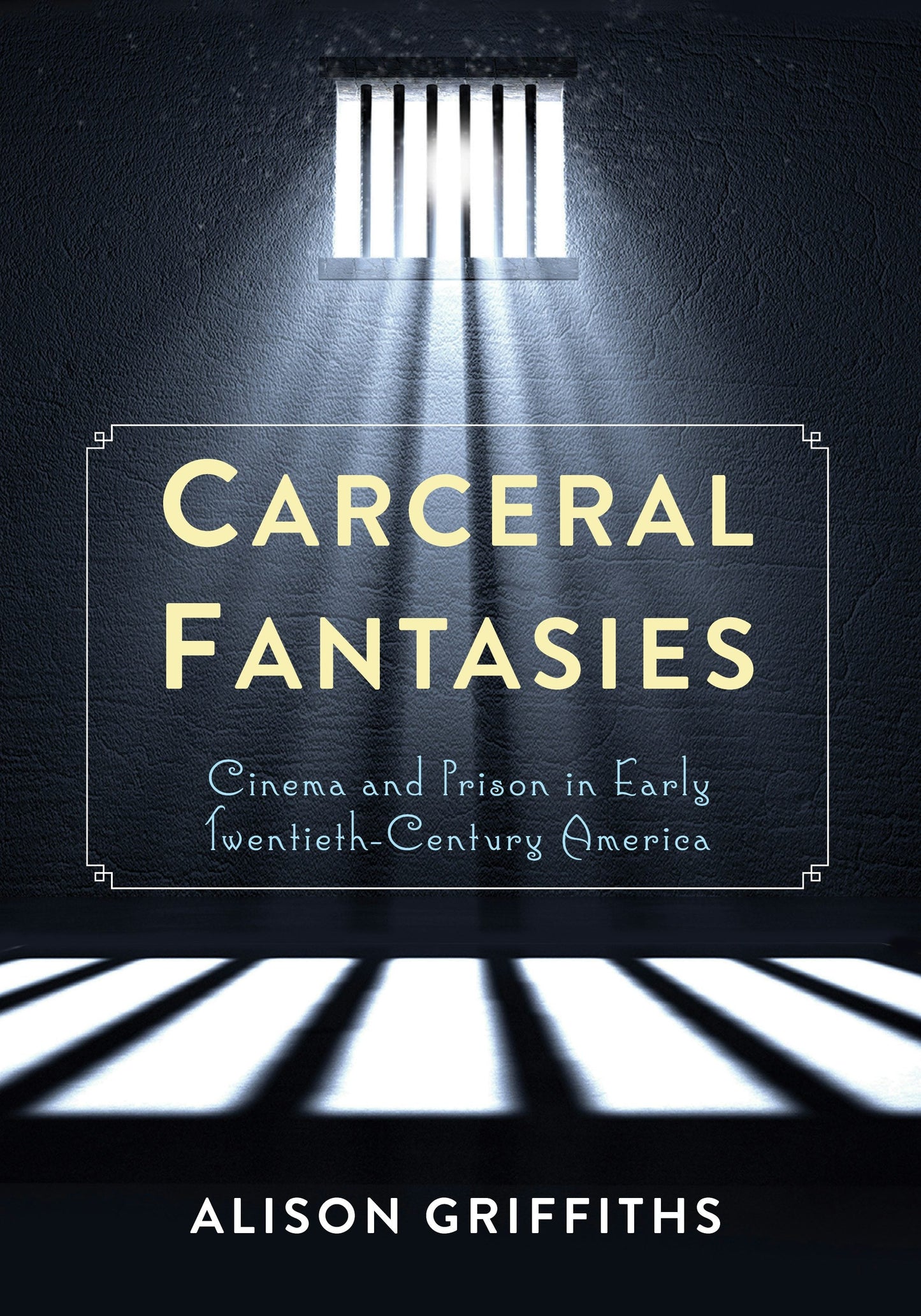 Book cover image for Carceral Fantasies ISBN: 9780231161060