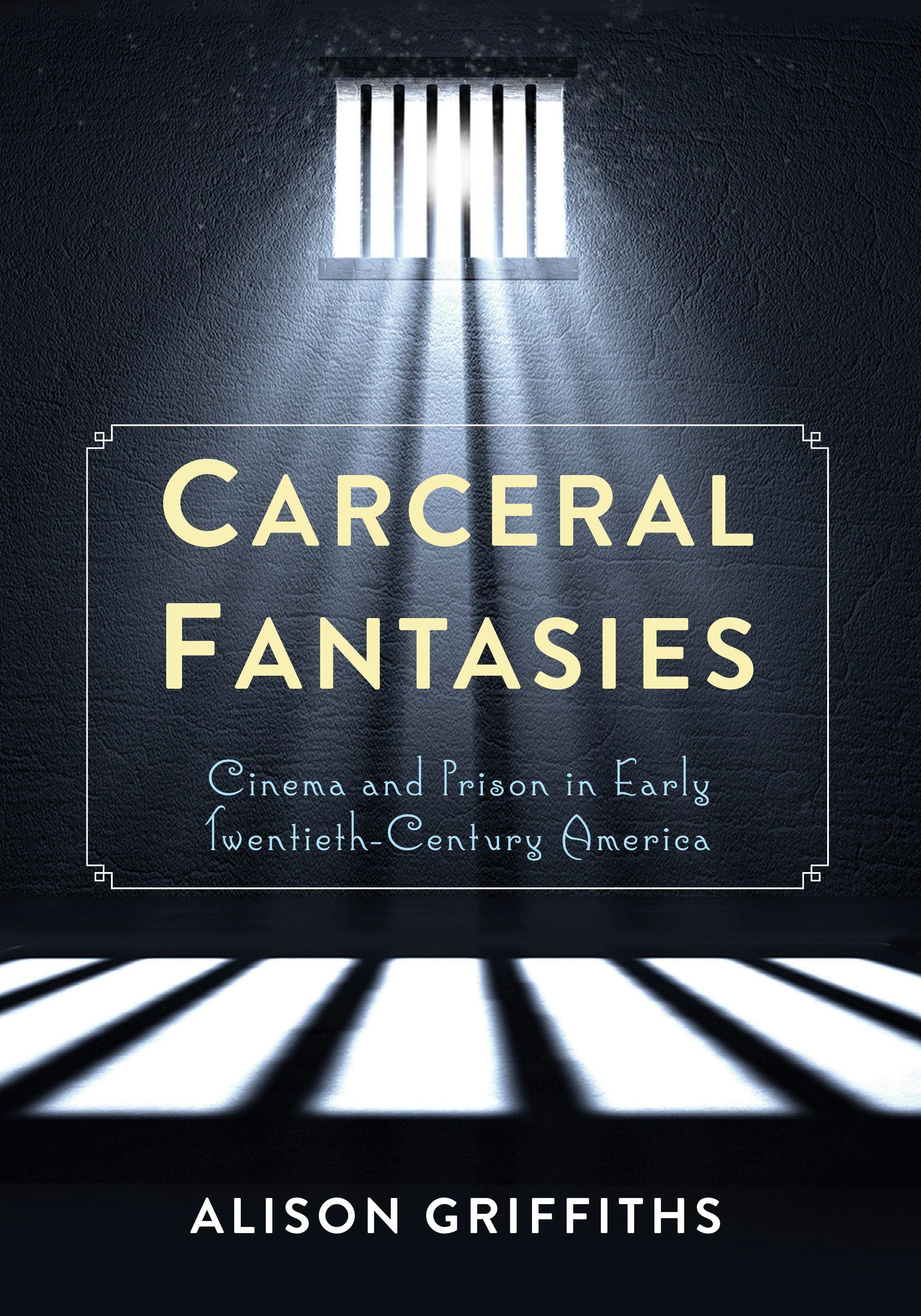 Book cover image for Carceral Fantasies ISBN: 9780231161077