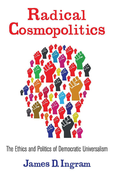 Cover image for Radical Cosmopolitics, isbn: 9780231161107