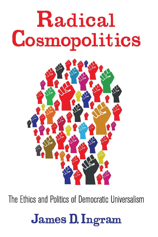 Cover image for Radical Cosmopolitics, isbn: 9780231161107