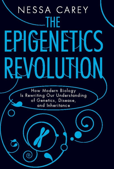 Cover image for The Epigenetics Revolution, isbn: 9780231161169