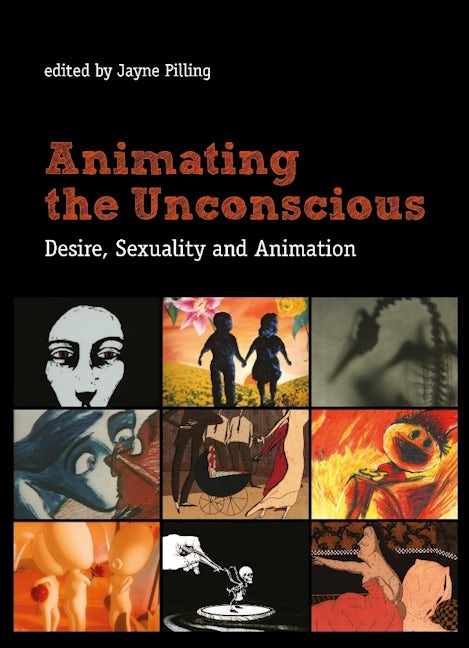 Book cover image for Animating the Unconscious ISBN: 9780231161985