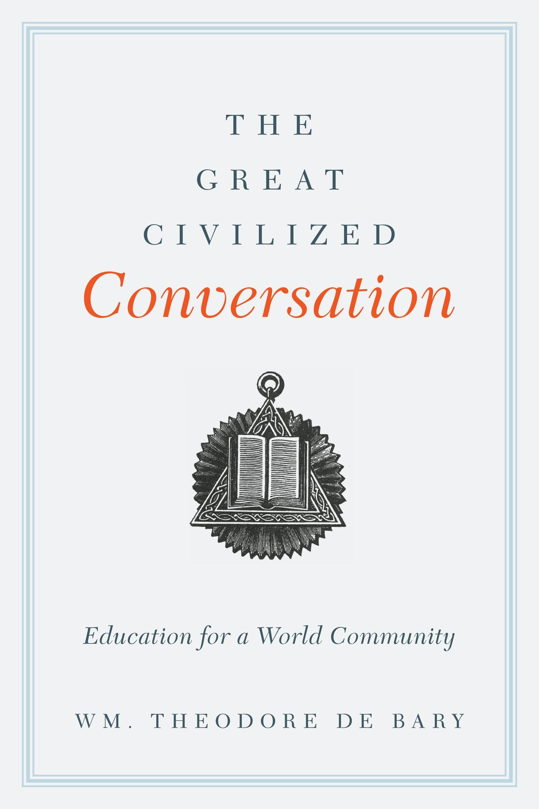 Book cover image for The Great Civilized Conversation ISBN: 9780231162760